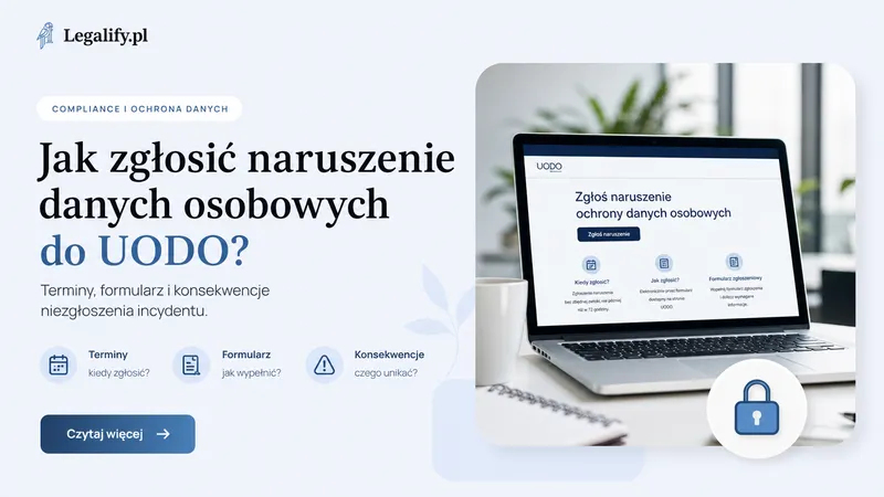 Jak zgłosić naruszenie danych osobowych do UODO