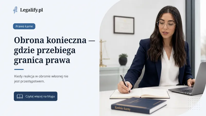 Obrona konieczna — gdzie przebiega granica prawa