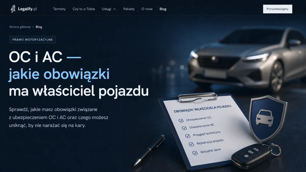 OC i AC — jakie obowiązki ma właściciel pojazdu