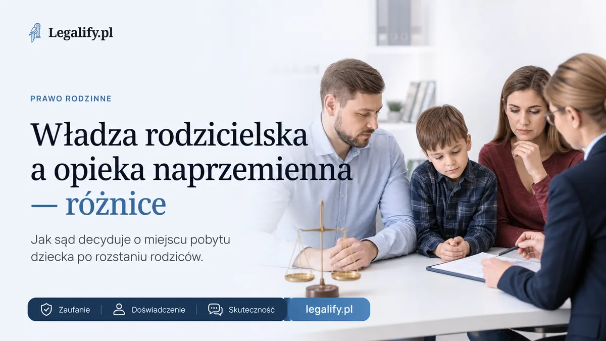 Władza rodzicielska a opieka naprzemienna — różnice