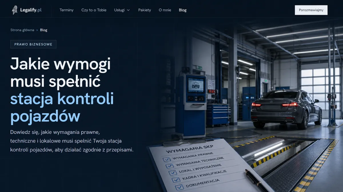 Jakie wymogi musi spełnić stacja kontroli pojazdów